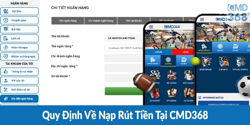 Quy Định Về Nạp Rút Tiền Tại CMD368