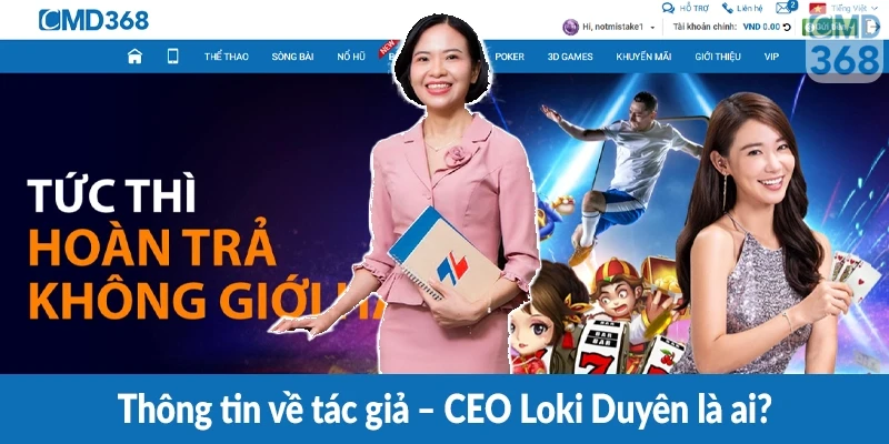 Thông tin về tác giả – CEO Loki Duyên là ai?