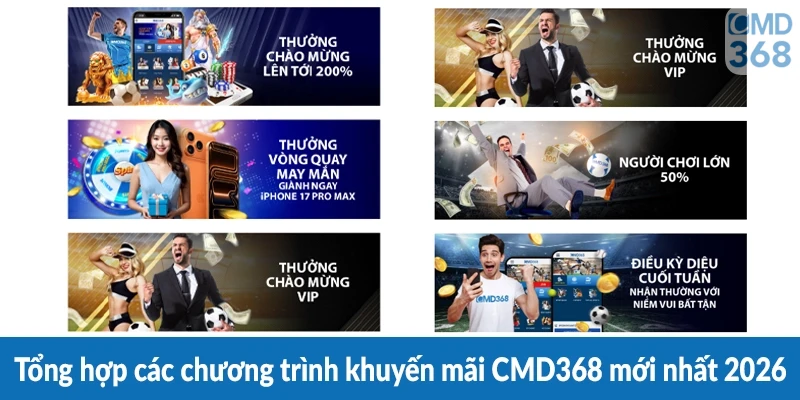 Tổng hợp các chương trình khuyến mãi CMD368 mới nhất 2026